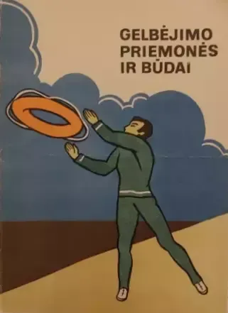 Gelbėjimo priemonės ir būdai