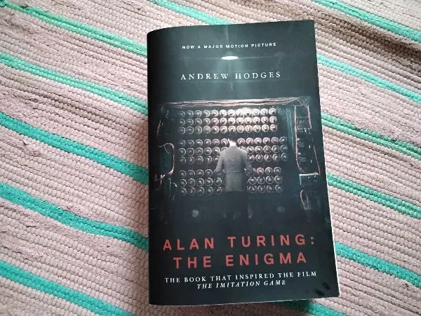 Alan Turing: The Enigma: The Book That Inspired the Film The Imitation Gam