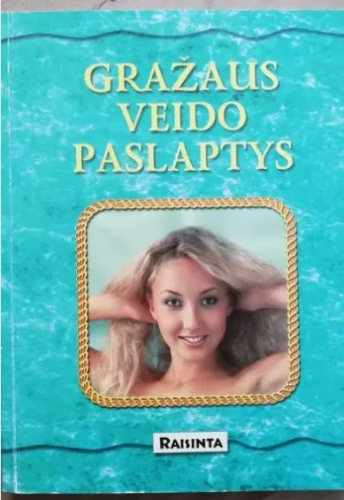 Gražaus veido paslaptys