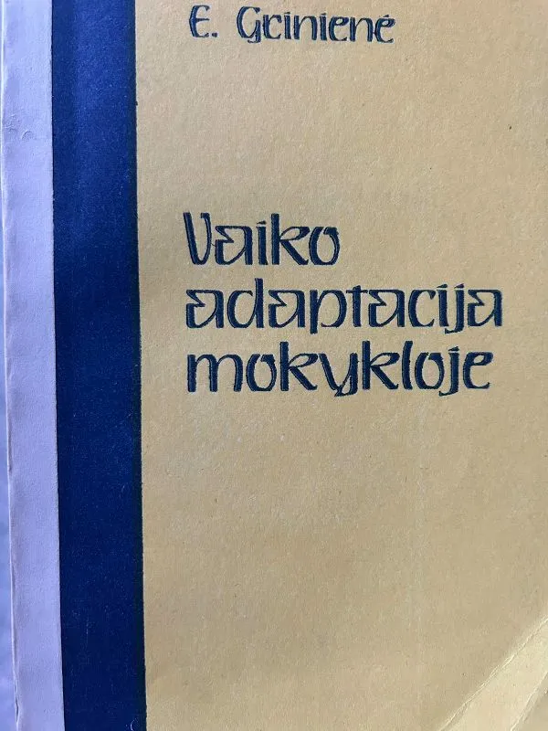 Vaiko adaptacija mokykloje
