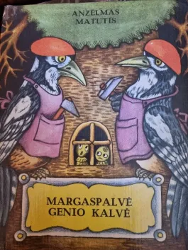 Margaspalvė genio kalvė