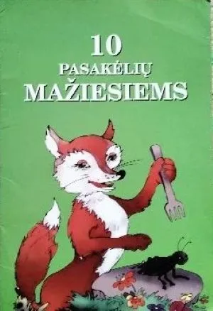 10 pasakėlių mažiausiems