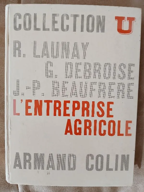 L'entreprise agricole. Analyse, Diagnostic, Prévision.