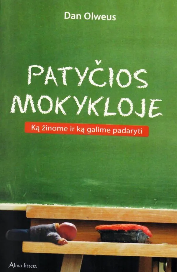 Patyčios mokykloje. Ką žinome ir ką galime padaryti