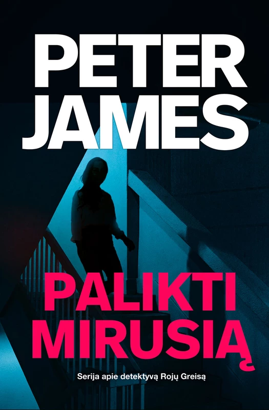 Palikti mirusią (Rojus Greisas)