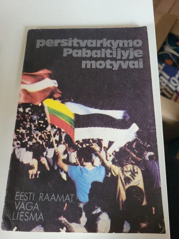 Persitvarkymo Pabaltijyje motyvai