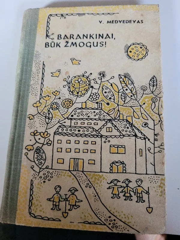 Barankinai, būk žmogus