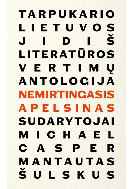Nemirtingasis apelsinas