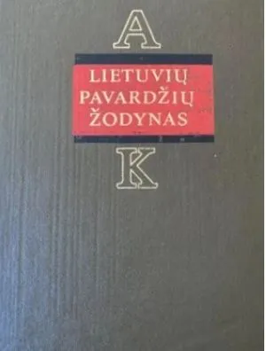 Lietuvių pavardžių žodynas (A–K)