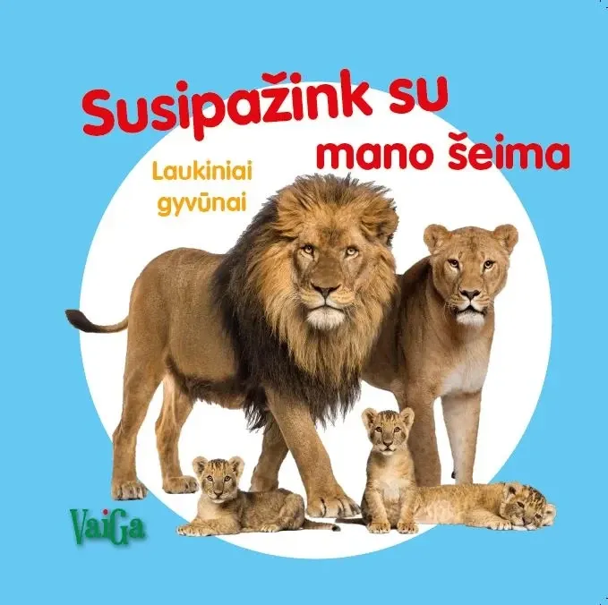 Susipažink su mano šeima. Laukiniai gyvūnai