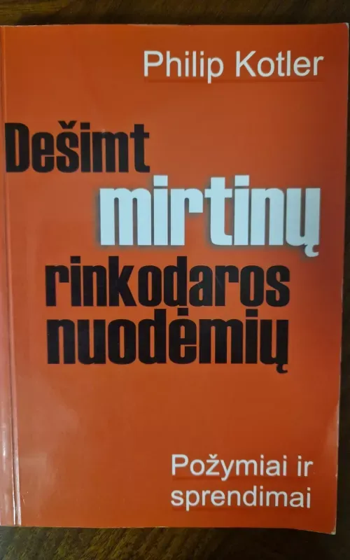 Dešimt mirtinų rinkodaros nuodėmių