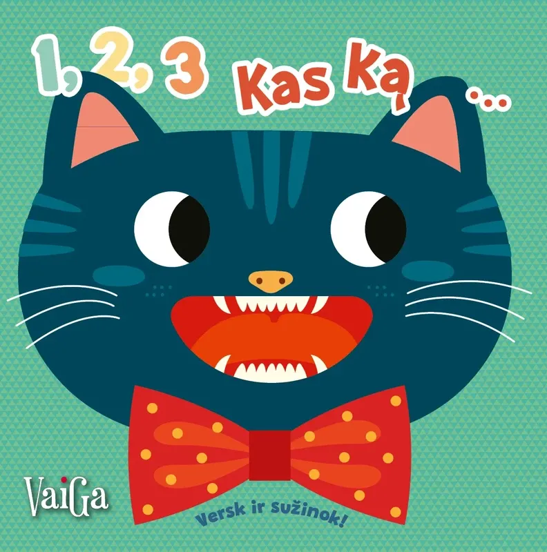 1, 2, 3 Kas ką…Praris!
