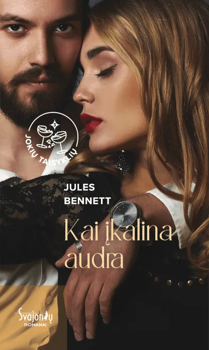 Kai įkalina audra. Serija „Jokių taisyklių“. 3 knyga