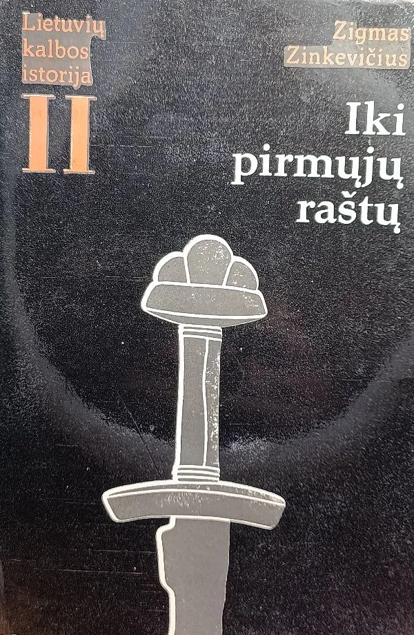 Lietuvių kalbos istorija II. Iki pirmųjų raštų