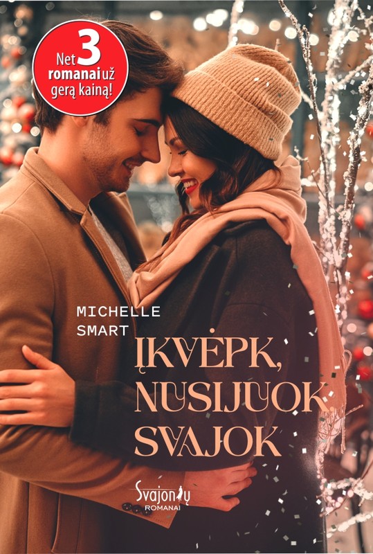 Įkvėpk, nusijuok, svajok. Net 3 romanai vienoje knygoje už gerą kainą!
