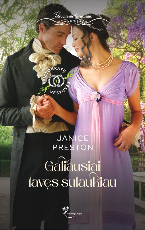 Galiausiai tavęs sulaukiau. Aristokratų vestuvės. 1 knyga