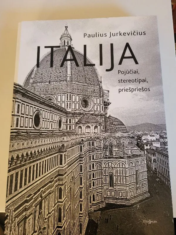 Italija. Pojūčiai, stereotipai, priešpriešos; mados ekspresas