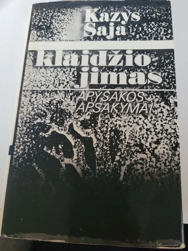 Klaidžiojimas. Apysakos, apsakymai
