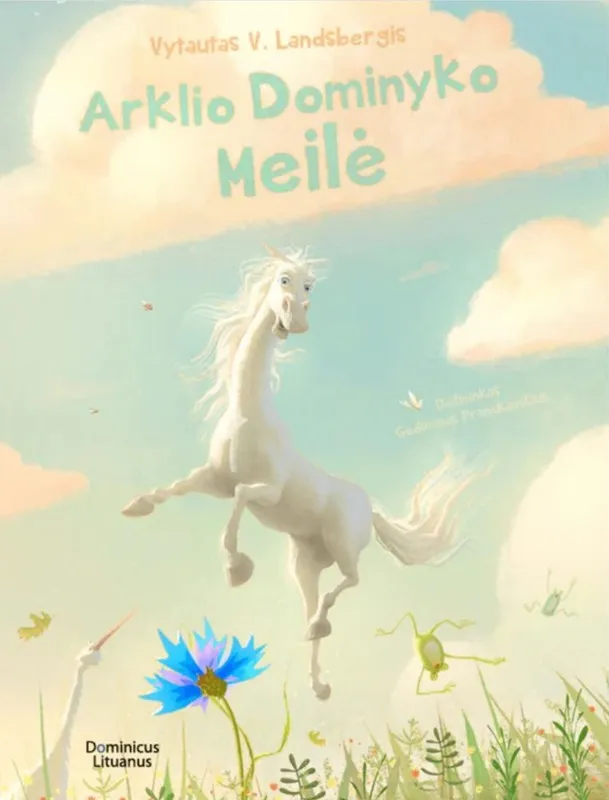 Arklio Dominyko meilė