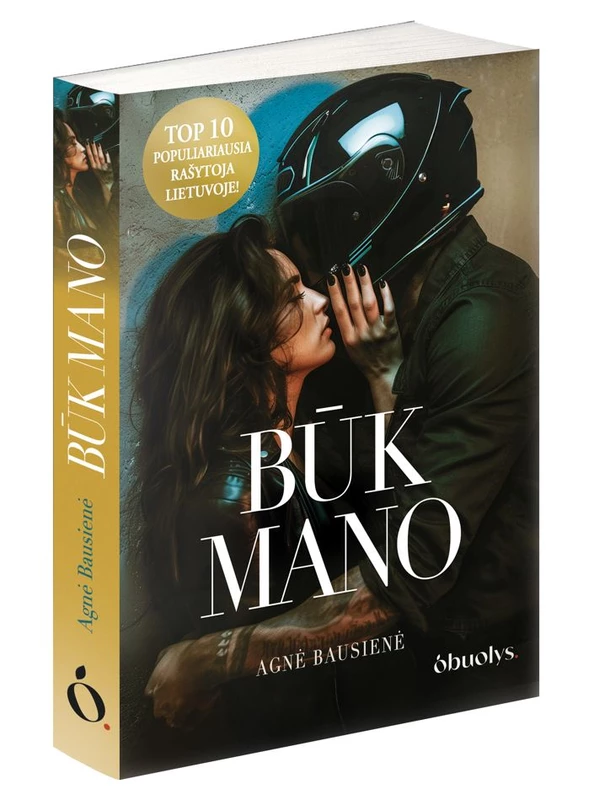 BŪK MANO. Tai, kas griežtai draudžiama, gundo labiausiai...