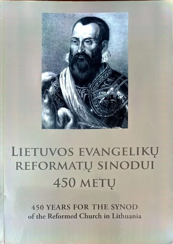 Lietuvos evangelikų reformatų sinodui 450 metų