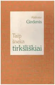 Taip šneka tirkšliškiai