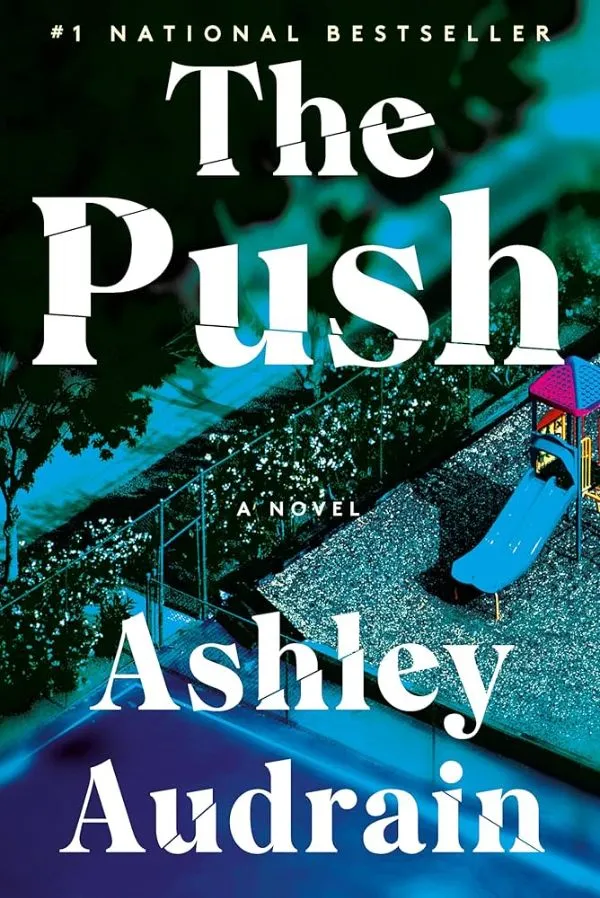 The Push: A Novel