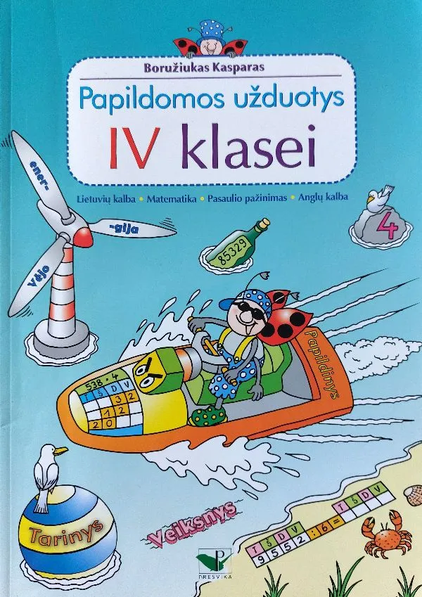 Boružiukas Kasparas. Papildomos užduotys 4 klasei (lietuvių kalba, matematika...