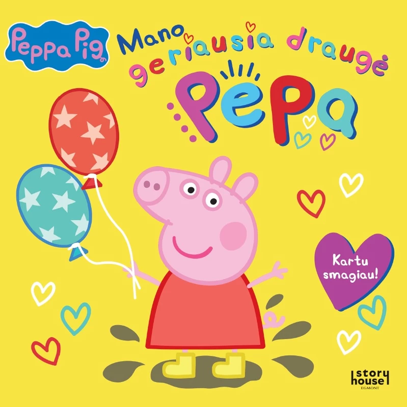 Kiaulytė Pepa. Mano geriausia draugė