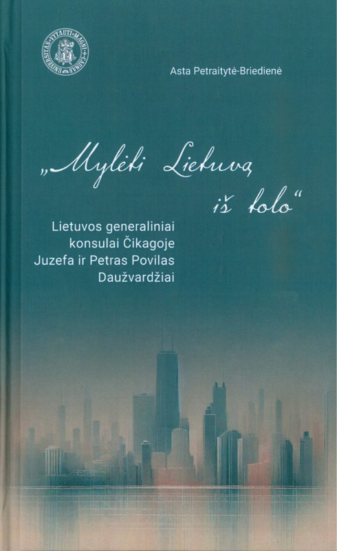 Mylėti Lietuvą iš tolo