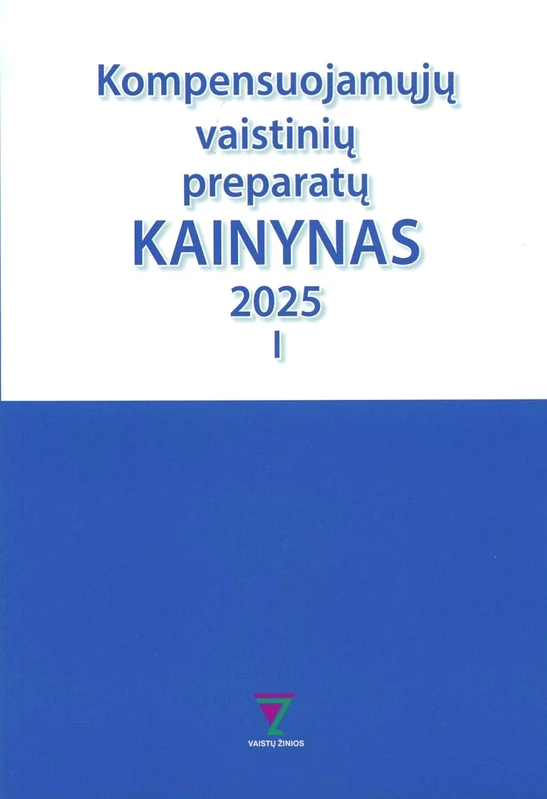 Kompensuojamųjų vaistinių preparatų kainynas 2025, I dalis