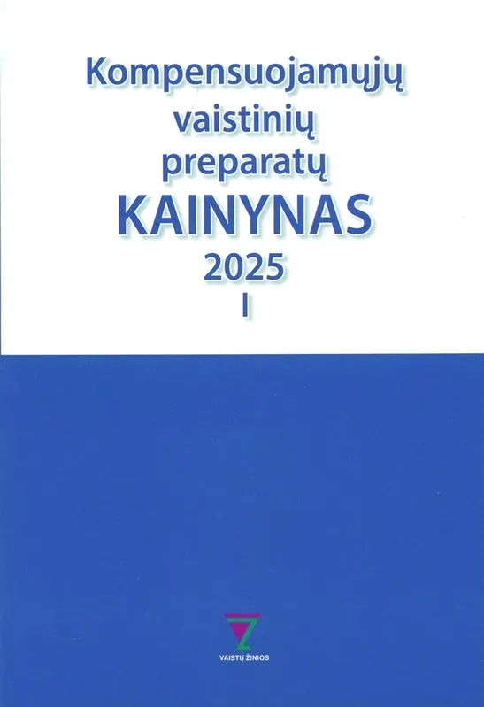Kompensuojamųjų vaistinių preparatų kainynas 2025, I dalis