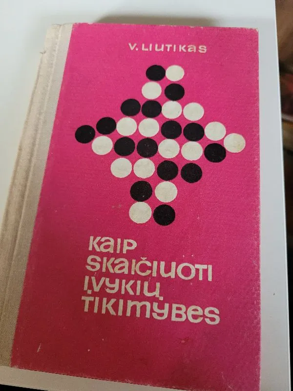 Kaip skaičiuoti įvykių tikimybes