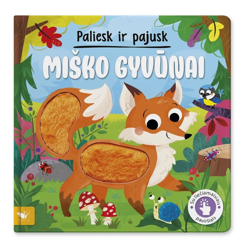 Paliesk ir pajusk. Miško gyvūnai