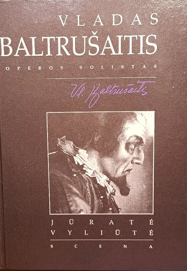 Vladas Baltrušaitis. Operos solistas
