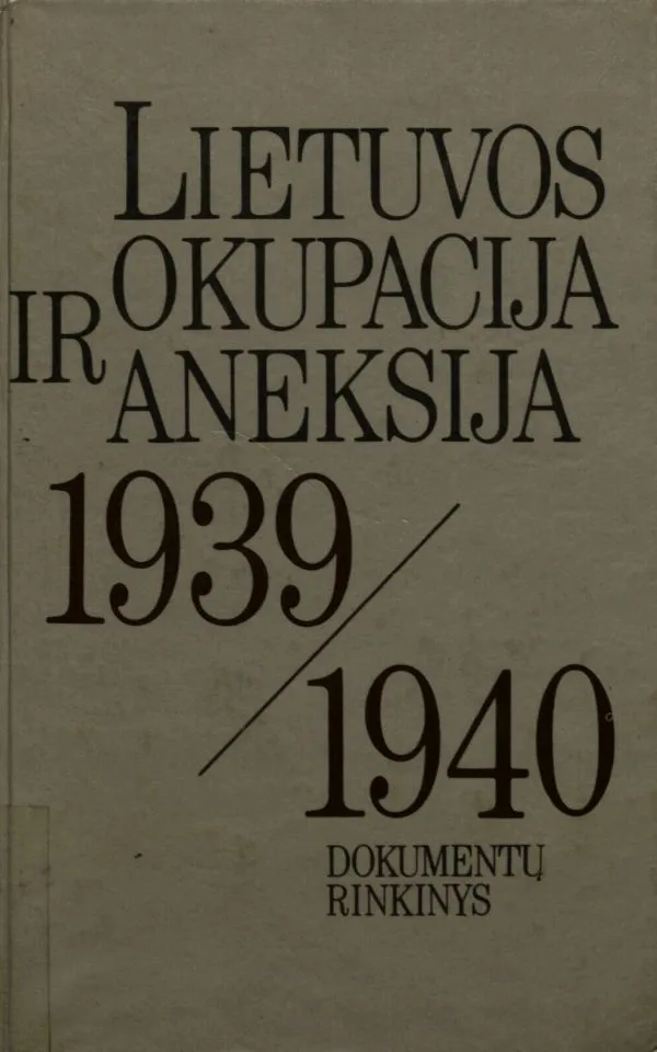 Lietuvos okupacija ir aneksija, 1939-1940