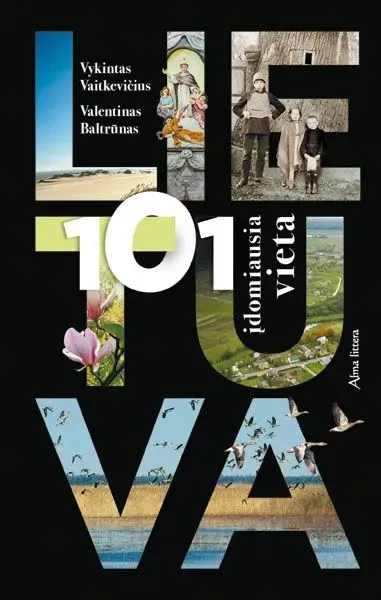101 įdomiausia Lietuvos vieta
