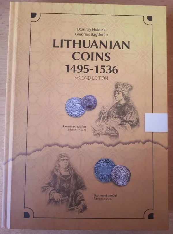 “Lithuanian Coins 1495-1536 Second Edition“