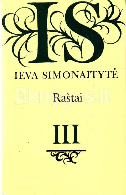Ieva Simonaitytė. Raštai III