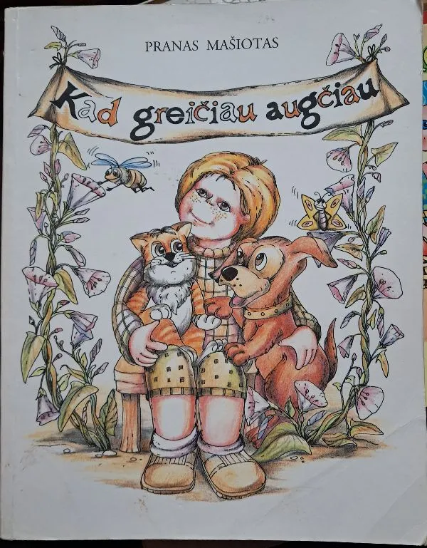 Kad greičiau augčiau