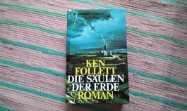 Die Säulen der Erde. Roman