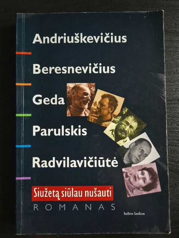 Siužetą siūlau nušauti