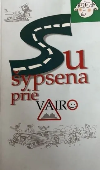 Su šypsena prie vairo