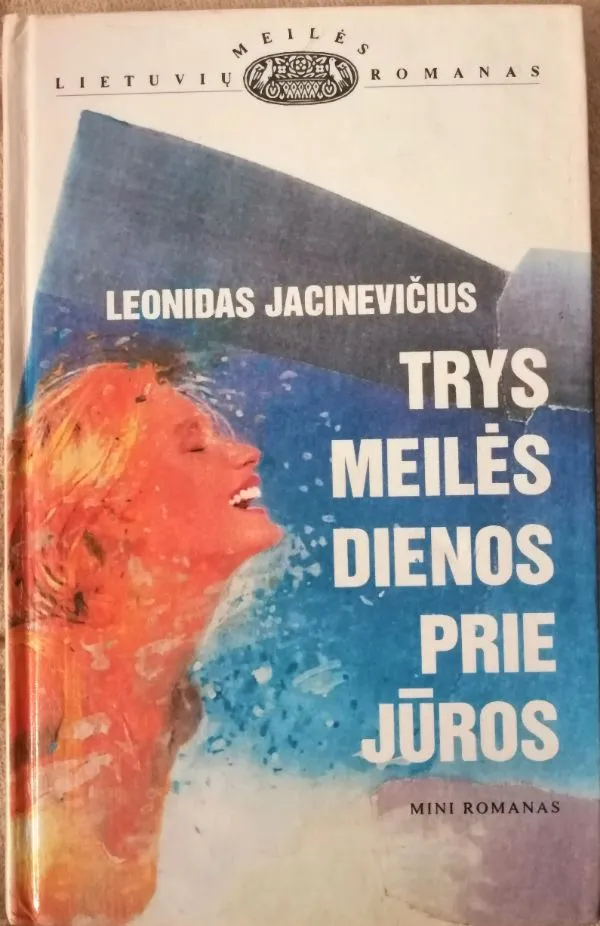Trys meilės dienos prie jūros