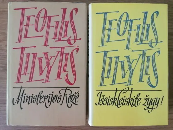 Teofilis Tilvytis – Ministerijos Rožė ir Išsiskleiskite žygy! (2 knygos)