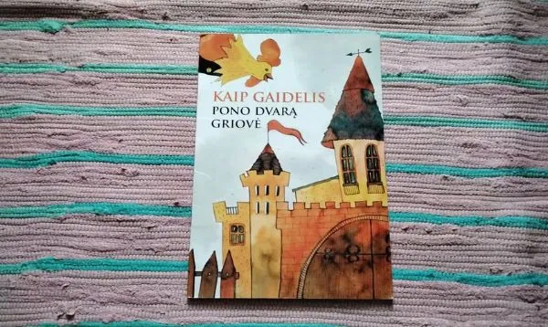 Kaip gaidelis pono dvarą griovė