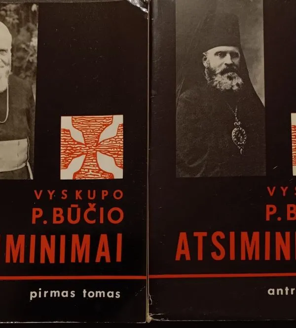 Vyskupo P. Būčio atsiminimai I ir II tomai