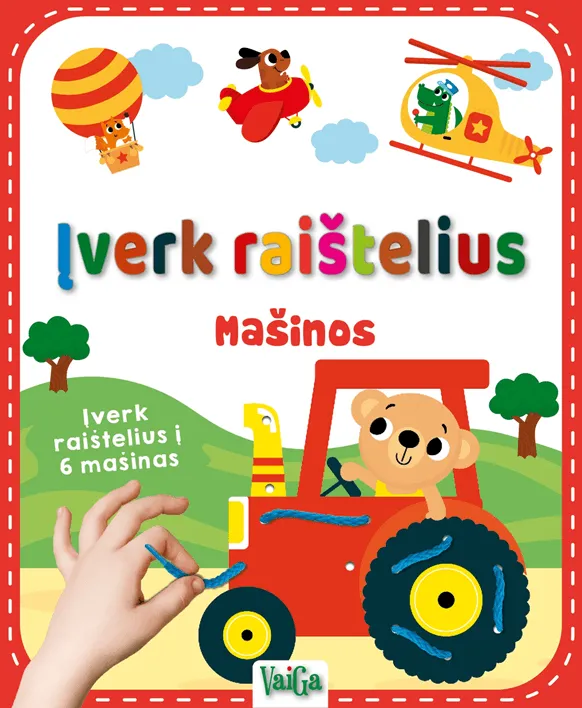 Mašinos. Įverk raištelius