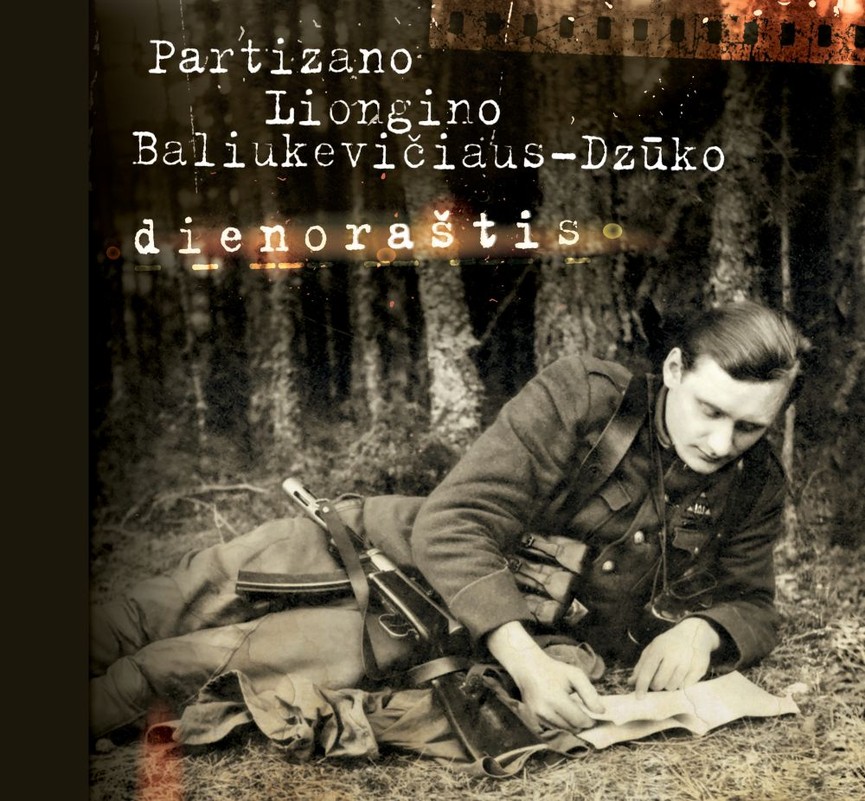 Partizano Liongino Baliukevičiaus-Dzūko dienoraštis