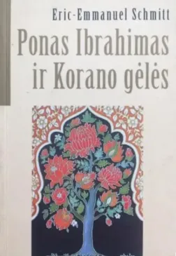 Ponas Ibrahimas ir Korano gėlės